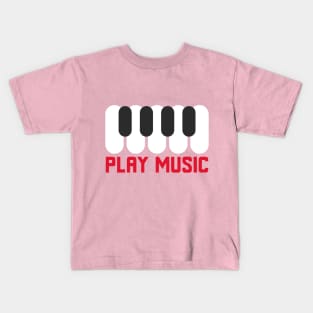 PLAY MUSIC Kids T-Shirt